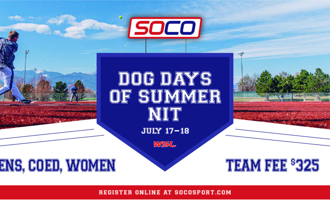 DOG DAYS OF SUMMER NIT | SOCO Sports